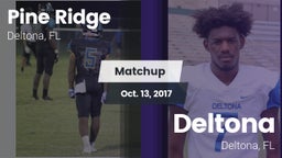 Matchup: Pine Ridge High vs. Deltona  2017
