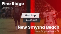 Matchup: Pine Ridge High vs. New Smyrna Beach  2017