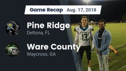 Recap: Pine Ridge  vs. Ware County  2018