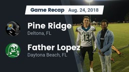 Recap: Pine Ridge  vs. Father Lopez  2018
