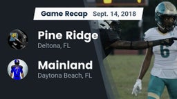 Recap: Pine Ridge  vs. Mainland  2018