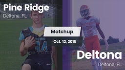 Matchup: Pine Ridge High vs. Deltona  2018