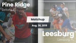 Matchup: Pine Ridge High vs. Leesburg  2019