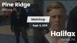 Matchup: Pine Ridge High vs. Halifax  2019