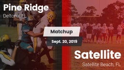 Matchup: Pine Ridge High vs. Satellite  2019