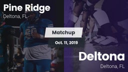 Matchup: Pine Ridge High vs. Deltona  2019