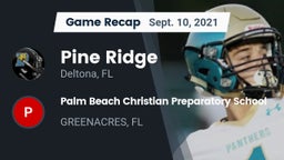 Recap: Pine Ridge  vs. Palm Beach Christian Preparatory School 2021