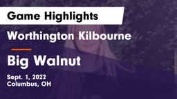 Worthington Kilbourne  vs Big Walnut Game Highlights - Sept. 1, 2022