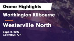 Worthington Kilbourne  vs Westerville North  Game Highlights - Sept. 8, 2022