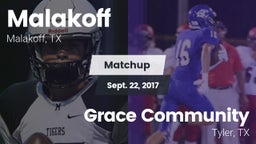 Matchup: Malakoff  vs. Grace Community  2017