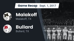 Recap: Malakoff  vs. Bullard  2017