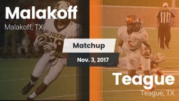 Matchup: Malakoff  vs. Teague  2017