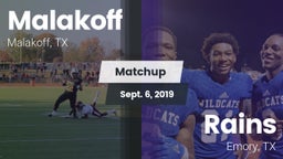 Matchup: Malakoff  vs. Rains  2019