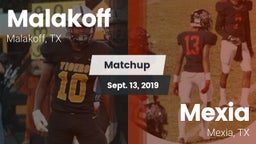 Matchup: Malakoff  vs. Mexia  2019