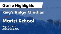 King's Ridge Christian  vs Marist School Game Highlights - Aug. 22, 2023