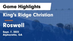 King's Ridge Christian  vs Roswell  Game Highlights - Sept. 7, 2023