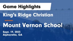 King's Ridge Christian  vs Mount Vernon School Game Highlights - Sept. 19, 2023
