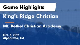 King's Ridge Christian  vs Mt. Bethel Christian Academy Game Highlights - Oct. 3, 2023