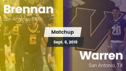 Matchup: Brennan  vs. Warren  2019
