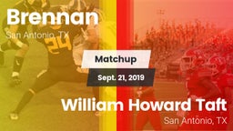 Matchup: Brennan  vs. William Howard Taft  2019