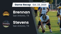 Recap: Brennan  vs. Stevens  2020