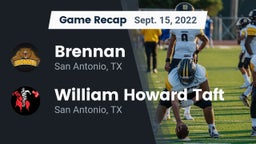 Recap: Brennan  vs. William Howard Taft  2022