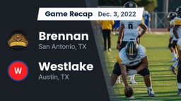 Recap: Brennan  vs. Westlake  2022