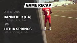 Recap: Banneker  (GA) vs. Lithia Springs  2016