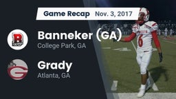 Recap: Banneker  (GA) vs. Grady  2017