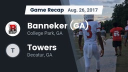 Recap: Banneker  (GA) vs. Towers  2017