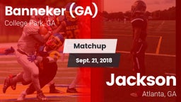 Matchup: Banneker  vs. Jackson  2018