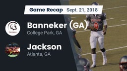 Recap: Banneker  (GA) vs. Jackson  2018