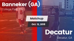 Matchup: Banneker  vs. Decatur  2018