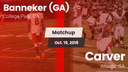 Matchup: Banneker  vs. Carver  2018