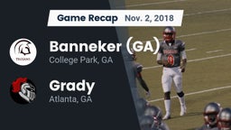 Recap: Banneker  (GA) vs. Grady  2018