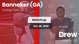 Matchup: Banneker  vs. Drew  2020