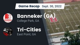 Recap: Banneker  (GA) vs. Tri-Cities  2022