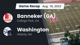 Recap: Banneker  (GA) vs. Washington  2023