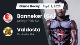 Recap: Banneker  (GA) vs. Valdosta  2023