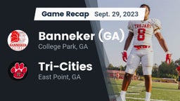 Recap: Banneker  (GA) vs. Tri-Cities  2023