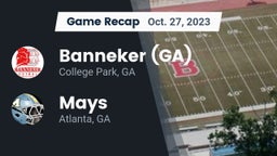 Recap: Banneker  (GA) vs. Mays  2023
