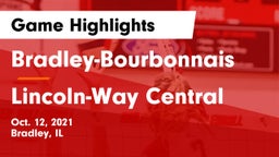 Bradley-Bourbonnais  vs Lincoln-Way Central  Game Highlights - Oct. 12, 2021