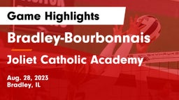 Bradley-Bourbonnais  vs Joliet Catholic Academy  Game Highlights - Aug. 28, 2023