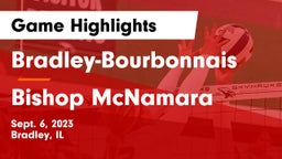 Bradley-Bourbonnais  vs Bishop McNamara  Game Highlights - Sept. 6, 2023