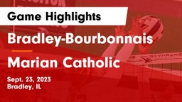 Bradley-Bourbonnais  vs Marian Catholic  Game Highlights - Sept. 23, 2023