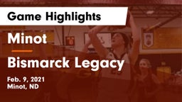 Minot  vs Bismarck Legacy  Game Highlights - Feb. 9, 2021