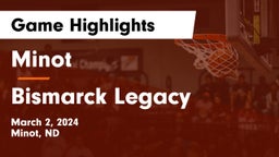 Minot  vs Bismarck Legacy  Game Highlights - March 2, 2024