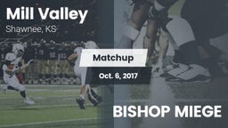 Matchup: Mill Valley High vs. BISHOP MIEGE 2017