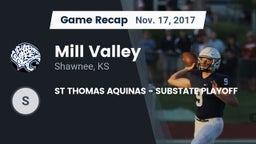 Recap: Mill Valley  vs. ST THOMAS AQUINAS - SUBSTATE PLAYOFF 2017