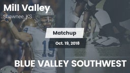 Matchup: Mill Valley High vs. BLUE VALLEY SOUTHWEST 2018